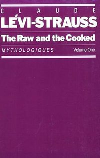 The Raw and the Cooked (University Of Chicago Press 1983)