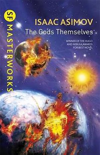 The Gods Themselves (Gollancz 2013)
