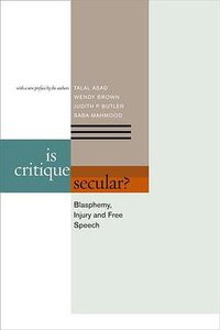 Is Critique Secular? (Fordham University Press 2013)