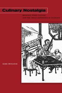 Culinary Nostalgia (Stanford University Press 2013)