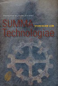 Summa Technologiae (Univ Of Minnesota Press 2014)