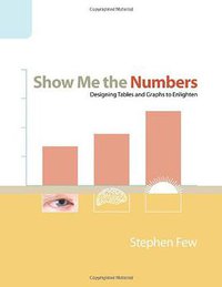 Show Me the Numbers (Analytics Press 2004)