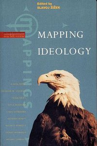 Mapping Ideology (Verso 1995)