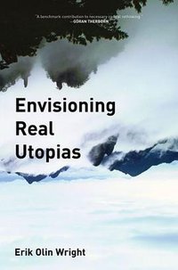 Envisioning Real Utopias (Verso 2010)