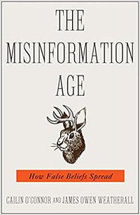 The Misinformation Age (Yale University Press 2020)