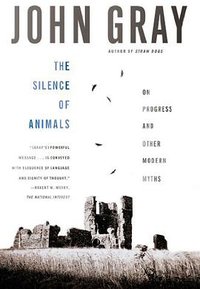 The Silence of Animals (Farrar, Straus and Giroux 2014)