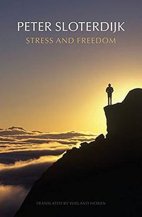 Stress and Freedom (Polity 2015)