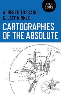 Cartographies of the Absolute (Zero Books 2015)