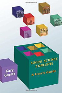 Social Science Concepts (Princeton University Press 2005)