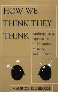 How We Think They Think (Westview Press 1998)