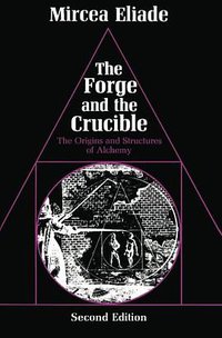 The Forge and the Crucible (University Of Chicago Press 1979)