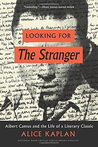 Looking for The Stranger (University of Chicago Press 2016)