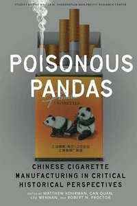 Poisonous Pandas (Stanford University Press 2018)