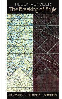 The Breaking of Style (Harvard University Press 1995)