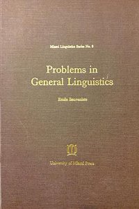 Problems in General Linguistics (University of Miami Press 1973)