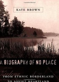 A Biography of No Place (Harvard University Press 2005)