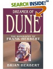 Dreamer of Dune: The Biography of Frank Herbert