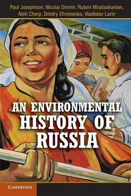 An Environmental History of Russia