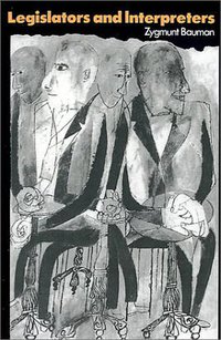 Legislators and Interpreters (Polity Press 1989)