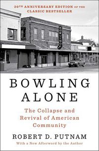 Bowling Alone (Simon & Schuster 2020)