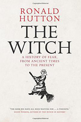 The Witch: A History of Fear, from Ancient Times to the Present