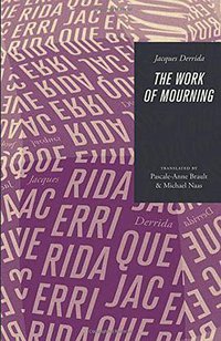 The Work of Mourning (2017)