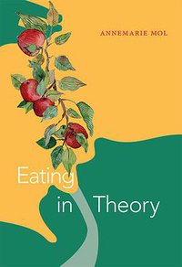 Eating in Theory (Duke University Press 2021)