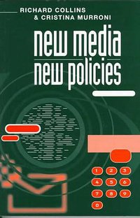 New Media, New Policies