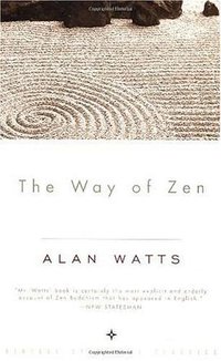 The Way of Zen (Vintage Books 1999)