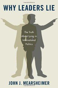 Why Leaders Lie (Oxford University Press 2011)