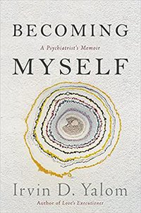 Becoming Myself (Basic Books 2017)