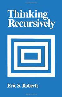 Thinking Recursively (Wiley 1986)
