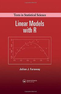 Linear Models with R (Chapman and Hall/CRC 2004)