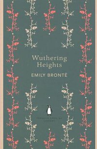 Wuthering Heights (Penguin Classics 2012)