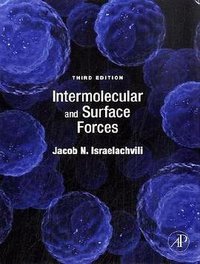 Intermolecular And Surface Forces (Academic Pr 2010)