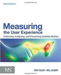 Measuring the User Experience (Morgan Kaufmann 2013)