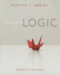 A Concise Introduction to Logic (Wadsworth Publishing 2011)