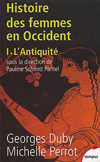 Histoire des femmes en Occident, tome 1 (Académique Perrin Editions 2002)