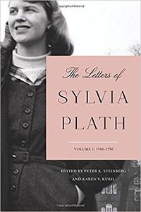 The Letters of Sylvia Plath Volume 1 (Harper 2017)