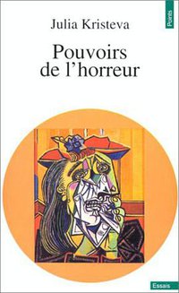 Pouvoirs de l'horreur (Seuil 1983)