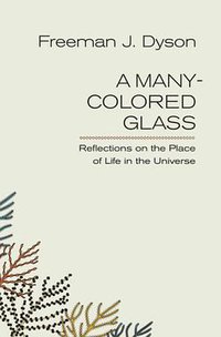 A Many-Colored Glass (University of Virginia Press 2007)