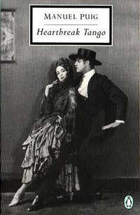 Heartbreak Tango (Penguin Classics 1996)