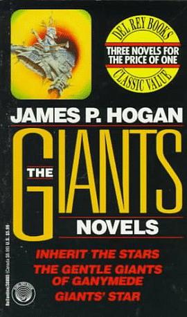 The Giants Novels (Inherit the Stars, The Gentle Giants of Ganymede, and Giants' Star)