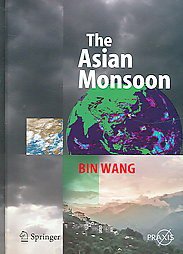 The Asian Monsoon  (Springer Praxis Books / Environmental Sciences)