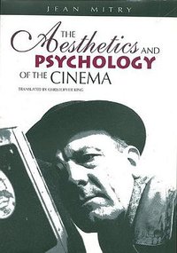 The Aesthetics and Psychology of the Cinema (Indiana University Press 2000)