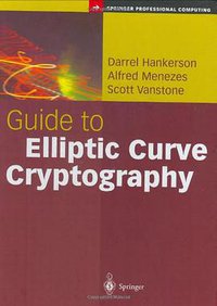 Guide to Elliptic Curve Cryptography (Springer 2004)