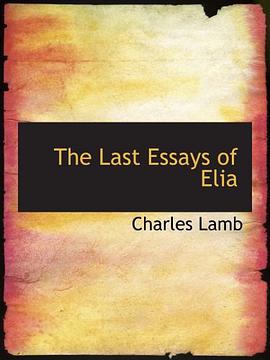 The Last Essays of Elia