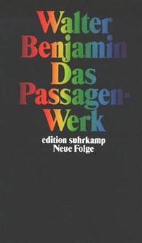 Das Passagen-Werk (Edition Suhrkamp) (Suhrkamp 1983)