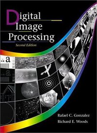 Digital Image Processing (2nd Edition) (Prentice Hall 2002)