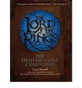 The Lord of the Rings Official Stage Companion